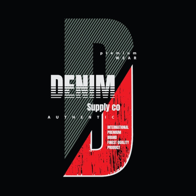 Denim illustration typography perfect for t shirt design