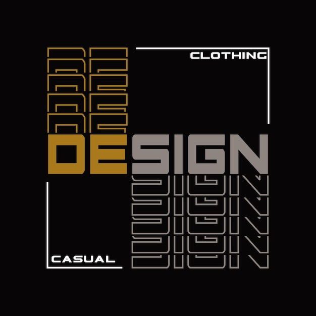 Vector design clothing casual design typography vector illustration for print