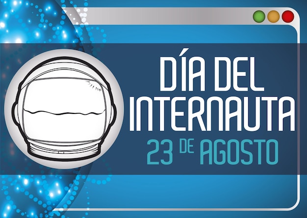 Design for Internaut Day in Spanish with astronaut helmet network connections and web browser