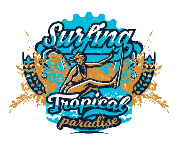 Design for printing on a Tshirt girl surfer drifting through the waves Extreme sport beach sunny coast lettering text Vector illustration grunge effect