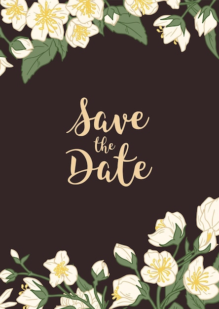 Design of wedding invitation with floral decoration on dark background. Vertical inviting card with gentle flowers of white jasmine. Save the date inscription. Hand-drawn colored vector illustration.