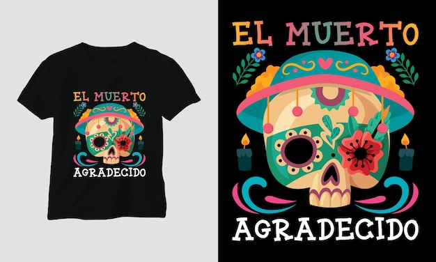 Dia de los muertos t-shirt design template, day of the dead, Mexican festival