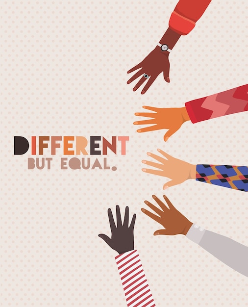 Different but equal and diversity skin hands design, people multiethnic race and community theme