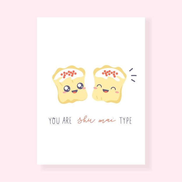 Dim sum greeting card. Cute illustration with shu mai dumplings in kawaii style.