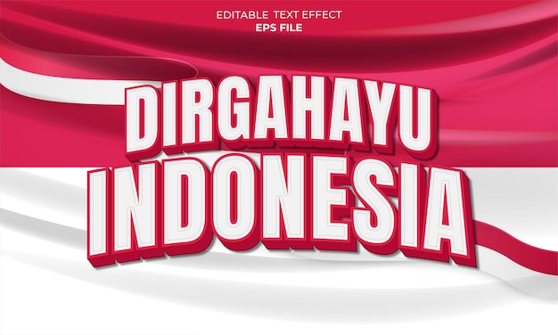 dirgahayu indonesia 3d text effect. indonesia independence day template