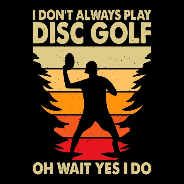 Disc Golf Player Funny Disc Golfer Retro Vintage Disc Golf Tshirt Design