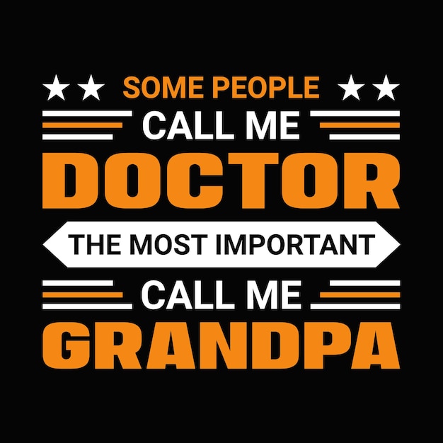 DOCTOR GRANDPA T SHIRT DESIGN