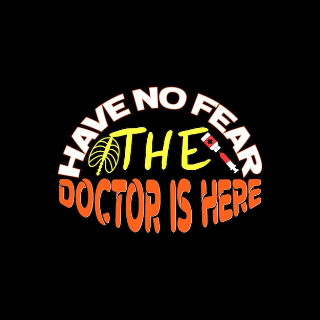 Doctor t-shirt design, typography vector illustration