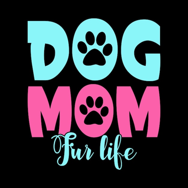 Dog Mom Fur Life Happy Mother's Day