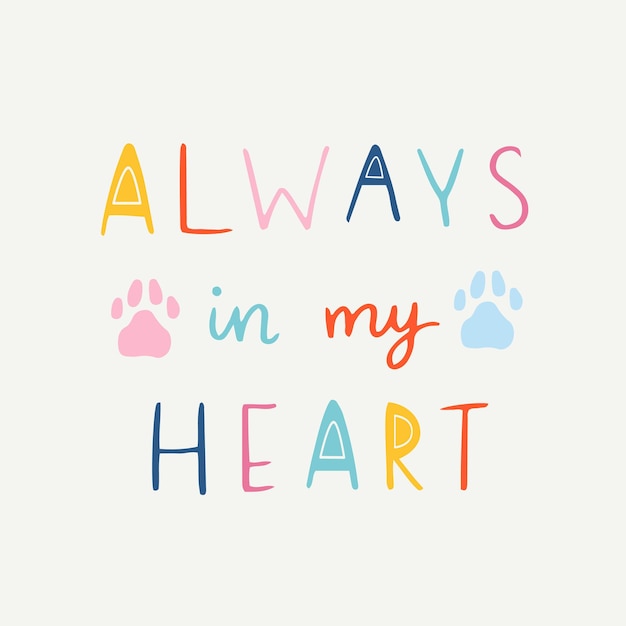 Dog phrase colorful poster Inspirational quotes about dogs Hand written phrases about dog adoption Adopt a dog Saying about dogs