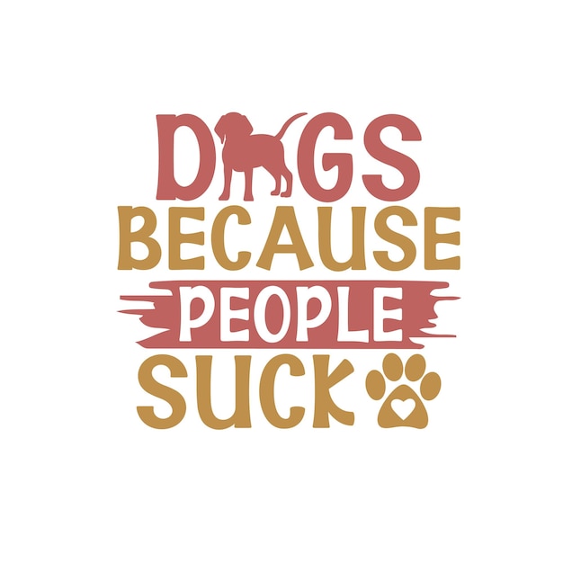 Dog quotes funny svg design