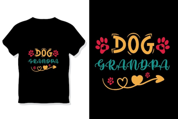 Vector dog typography or dog  grandpa t shirt design