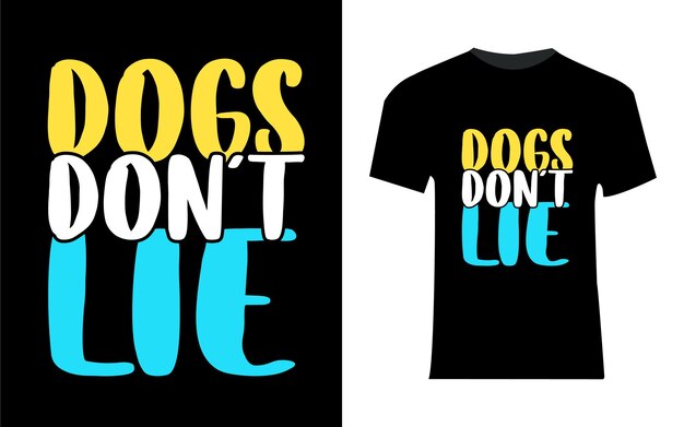 Dog typography t shirt design