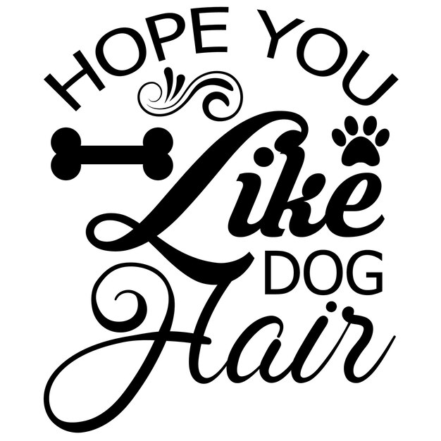 Dog typography tshirt design