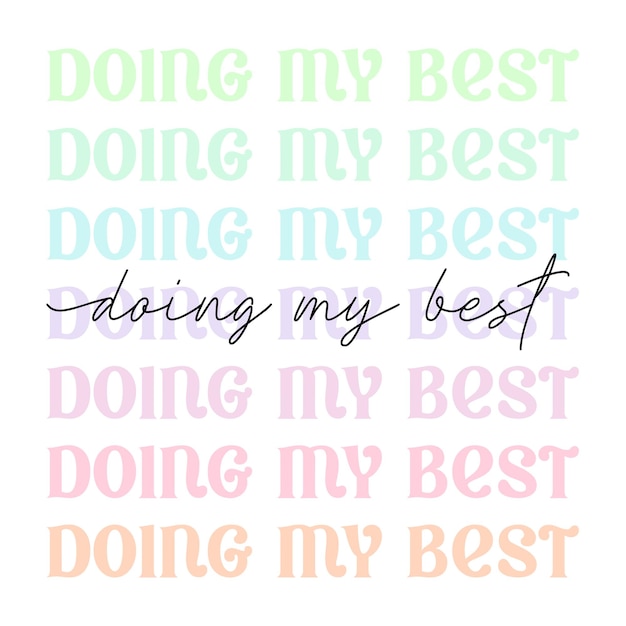 Doing my best cute pastel pink aesthetic modern trendy script lettering t shirt print poster design