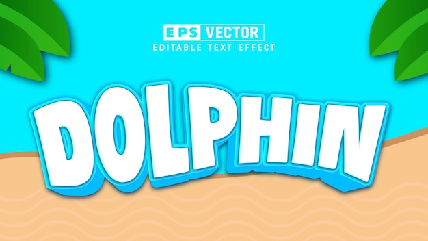 Dolphin 3d Editable Text Effect Vector Smart Object