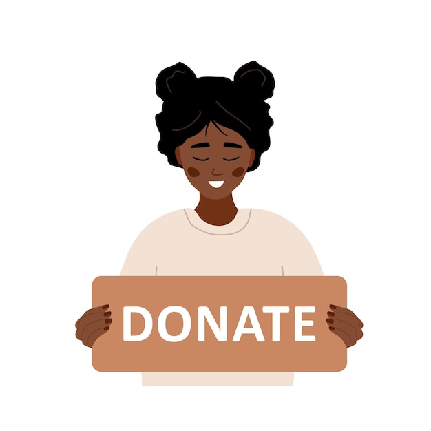 Donation and charity concept African volunteer woman holding in hands cardboard sign Donate Support for homeless and poor people Humanitarian help Vector illustration in cartoon style