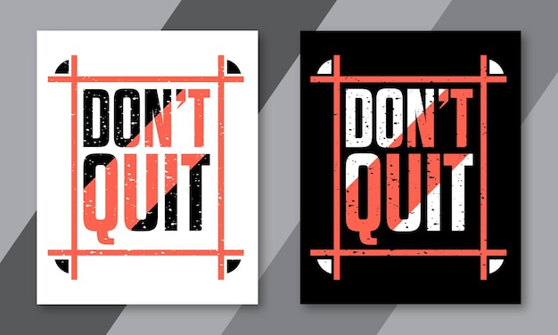 Dont Quit typography design