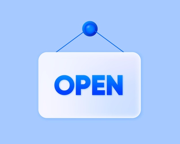 Door sign Come in we are Open Business 3d banner Open or closed businesses sites and services Vector