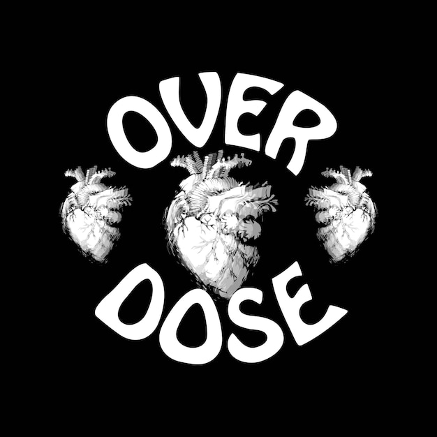 OVER DOSE HEART