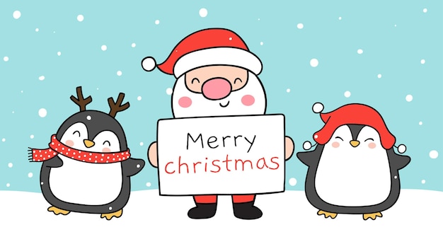 Draw banner cute santa with penguin Christmas and winter