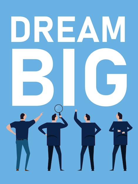 Dream big motivational quotes for business to think and plan set target achievement