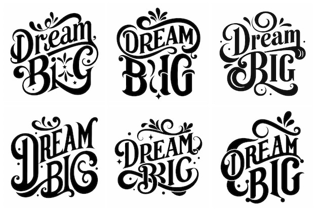 Vector dream big typography lettering quote black silhouette vector for tshirt design