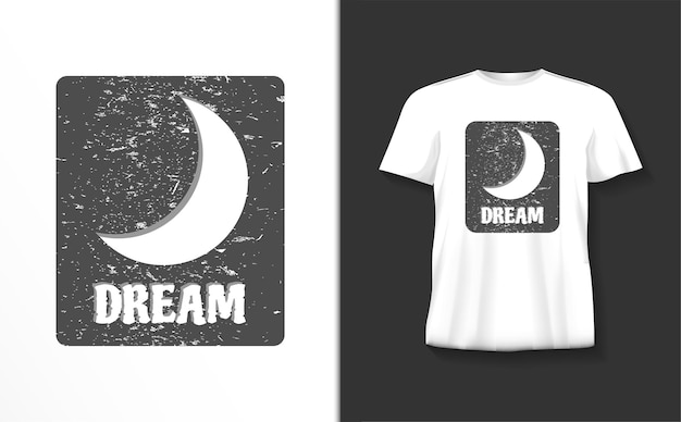 Dream typography tshirt