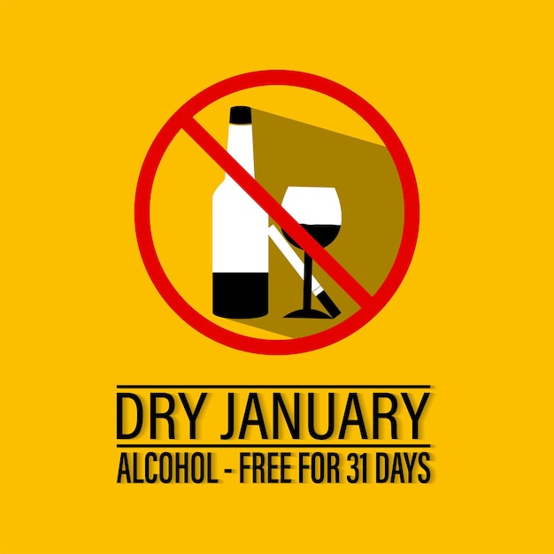 Dry January is an annual health campaign that encourages people No alcohol during this