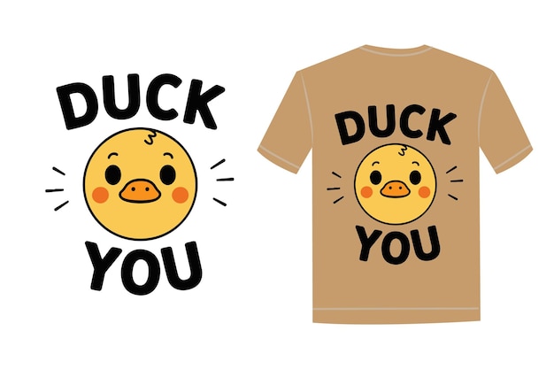 duck you typography with a cute duck tshirt design