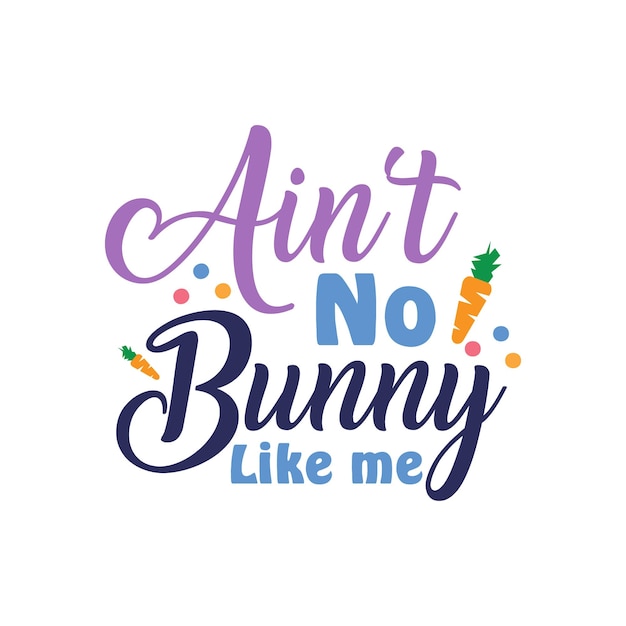 Easter Day Quotes and lettering vector Tshirt design