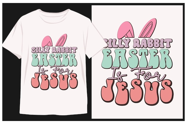 Easter Day t-shirt design vector. Groovy style Easter t-shirt design. Retro t-shirt design.