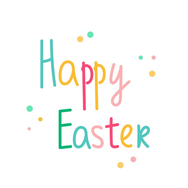 Vector easter greeting card with lettering colorful happy easter on white background