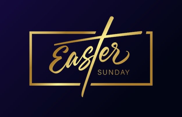 Easter Sunday golden calligraphy in frame Elegant inscription for Easter card or poster template