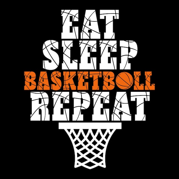 Vector eat sleep hoops repeat basketball t shirt design template