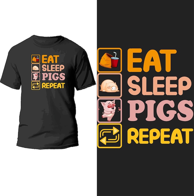 eat sleep pigs repeat t shirt design.