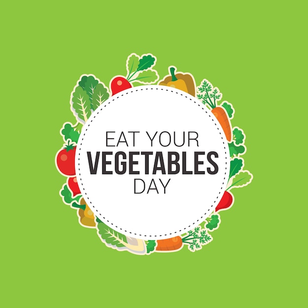 Eat Your Vegetables Day