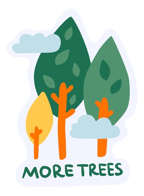 Eco sticker with green trees Green lifestyle slogan