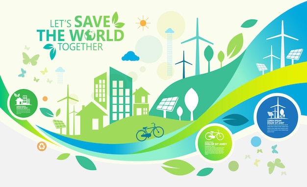 Ecology.Green cities help the world with eco-friendly concept ideas