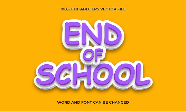 Editable 3D Text Effect End of School Education and End of School Text Concept Style