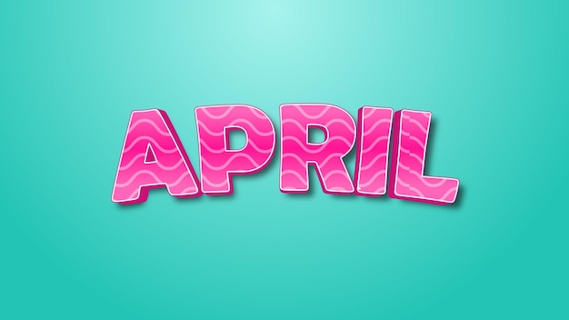 Editable april 3d bold text effect