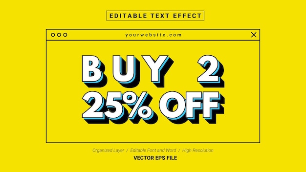 Editable Buy 2 25 Off Typography Template Text Effect Style Lettering Vector Illustration Logo