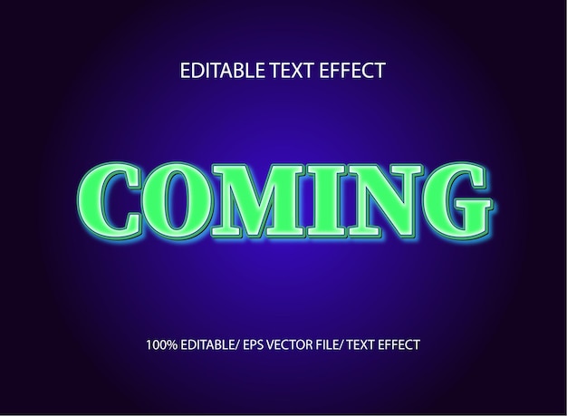 Editable coming text effect