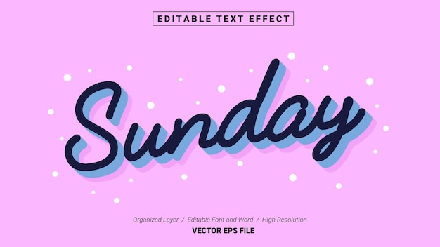 Editable Sunday Font. Typography Template Text Effect Style. Lettering Vector Illustration Logo.