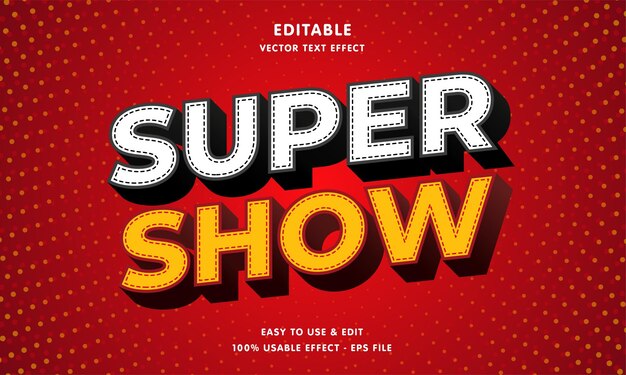 editable super show text effect template