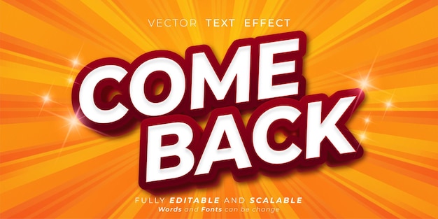 Editable text effect Come Back 3d effect text style concept