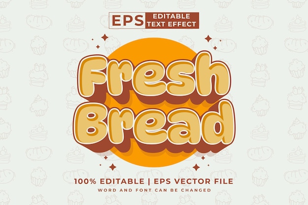 Editable text effect Fresh Bread 3d Cartoon template style premium vector