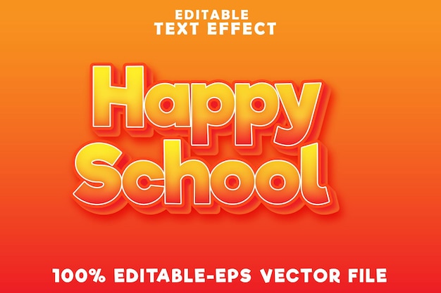 Editable text effect happy school with fancy happy style