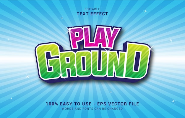 Editable text effect, Play Ground style can be use to make Title