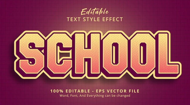 Editable text effect, School text on comic poster style effect